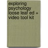 Exploring Psychology Loose Leaf Ed + Video Tool Kit by Worth Publishers