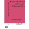 Feuerwerker Wortmann und andere Soldatengeschichten door Friedrich Wilhelm Hackländer