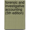 Forensic And Investigative Accounting (5Th Edition) by Lester E. Heitger