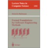 Formal Foundations For Software Engineering Methods by Heinrich Hussmann