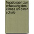 Fragebogen Zur Erfassung Des Klimas An Einer Schule