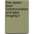 Free-Space Laser Communication And Laser Imaging Ii