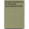 Freuds Traumtheorie Im Lichte Der Neurowissenschaft door Hartmut H. Fele