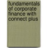 Fundamentals Of Corporate Finance With Connect Plus door Stewart C. Myers