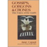 Gossips, Gorgons And Crones: The Fates Of The Earth door Jane Caputi