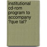 Institutional Cd-rom Program To Accompany ?que Tal? by Marty Knorre