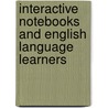 Interactive Notebooks and English Language Learners by Marcia Carter