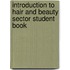 Introduction To Hair And Beauty Sector Student Book