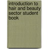 Introduction To Hair And Beauty Sector Student Book door Helen Stewart