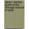 Japan / Pocket Guide to the Chicago Manual of Style by Robert Perrin