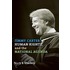 Jimmy Carter, Human Rights, And The National Agenda