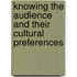 Knowing The Audience And Their Cultural Preferences