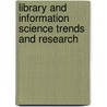 Library And Information Science Trends And Research door Amanda Spink