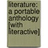 Literature: A Portable Anthology [With Literactive]