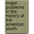 Major Problems in the History of the American South