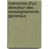 Memoires D'Un Directeur Des Renseignements Generaux door Jean-Emile Vie