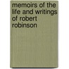 Memoirs Of The Life And Writings Of Robert Robinson door George Dyer