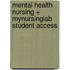 Mental Health Nursing + Mynursinglab Student Access