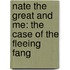Nate The Great And Me: The Case Of The Fleeing Fang