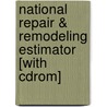 National Repair & Remodeling Estimator [With Cdrom] door Albert S. Paxton