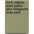 North Dakota State Parks: Lake Metigoshe State Park