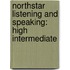 Northstar Listening And Speaking: High Intermediate
