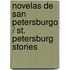 Novelas De San Petersburgo / St. Petersburg Stories