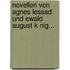 Novellen Von Agnes Lessad Und Ewald August K Nig...