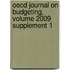Oecd Journal On Budgeting, Volume 2009 Supplement 1