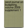 Oecd Journal On Budgeting, Volume 2009 Supplement 1 by Publishing Oecd Publishing