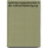 Optimierungspotenziale In Der Luftfrachtabfertigung door André Koch