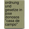 Ordnung Und Gesetze In Jose Donosos "Casa De Campo" by Imke Strauss