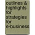 Outlines & Highlights For Strategies For E-Business