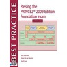 Passing The Prince2®  2009 Edition Foundation Exam door Steffi Triest