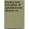 Physics And Simulation Of Optoelectronic Devices Xv door Yasuhiko Arakawa