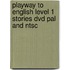Playway To English Level 1 Stories Dvd Pal And Ntsc