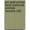 Pm Gold Animal Facts Nocturnal Animals Racoons (X6) door Elizabeth Russell-Arnot