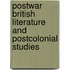 Postwar British Literature And Postcolonial Studies
