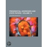 Presidential Addresses And State Papers (Volume 14) door Theodore Roosevelt