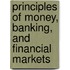 Principles Of Money, Banking, And Financial Markets