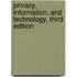Privacy, Information, And Technology, Third Edition