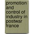 Promotion and Control of Industry in Postwar France