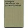 Reading The "Decameron" From Boccaccio To Salviati. by Daniel Thomas Tonozzi