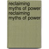 Reclaiming Myths Of Power Reclaiming Myths Of Power door Ruth Y. Jenkins