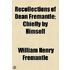Recollections Of Dean Fremantle; Chiefly By Himself