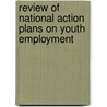 Review Of National Action Plans On Youth Employment door United Nations: Department Of Economic And Social Affairs