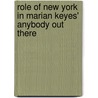 Role Of New York In Marian Keyes' Anybody Out There door Anne Barthel