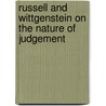 Russell and Wittgenstein on the Nature of Judgement door Rosalind Carey