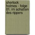 Sherlock Holmes - Folge 01. Im Schatten des Rippers