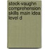 Steck-Vaughn Comprehension Skills Main Idea Level D